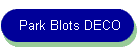 Park Blots DECO