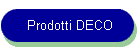 Prodotti DECO