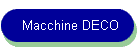 Macchine DECO